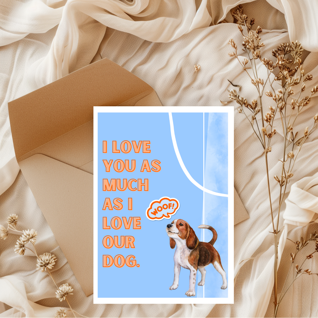 Funny Dog-Themed Anniversary Card | Love Card for Dog Lovers | Handmade Greeting Card for Him or Her | Cute Pet Lover Greeting Card