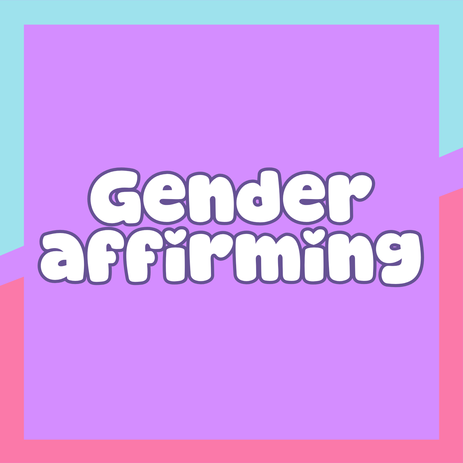 🏳️‍⚧️ Gender Affirming
