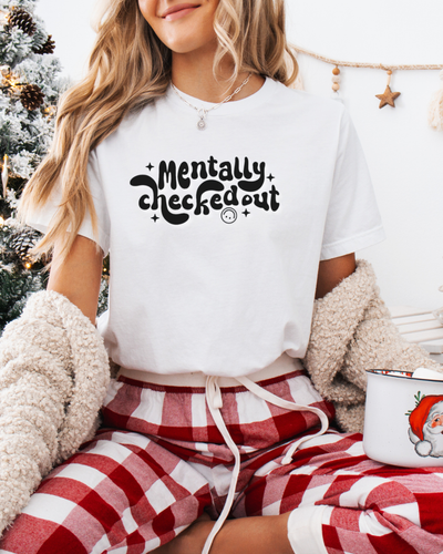 Mentally Checked Out T-Shirt in White