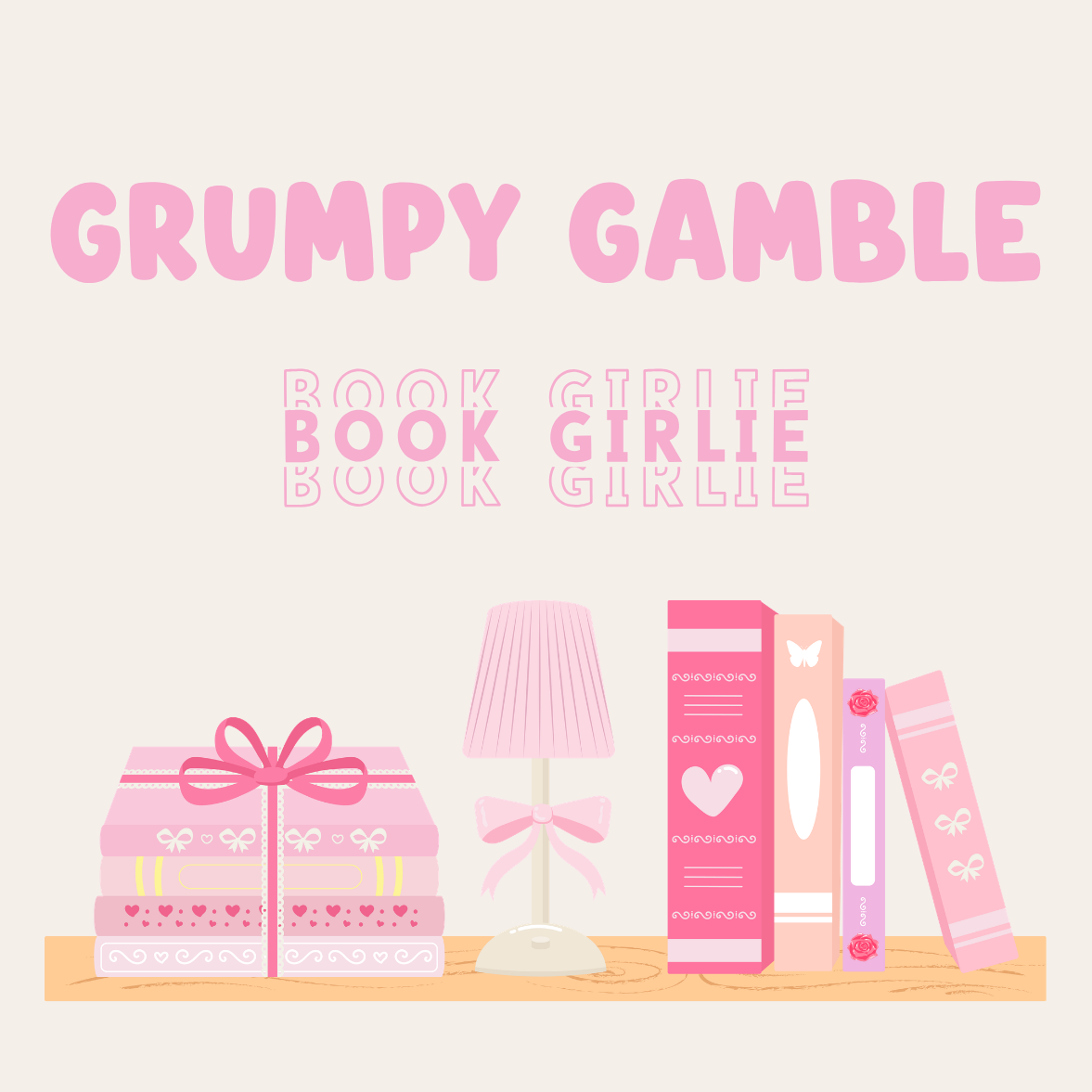The Grumpy Gamble: Book Girlie Edition