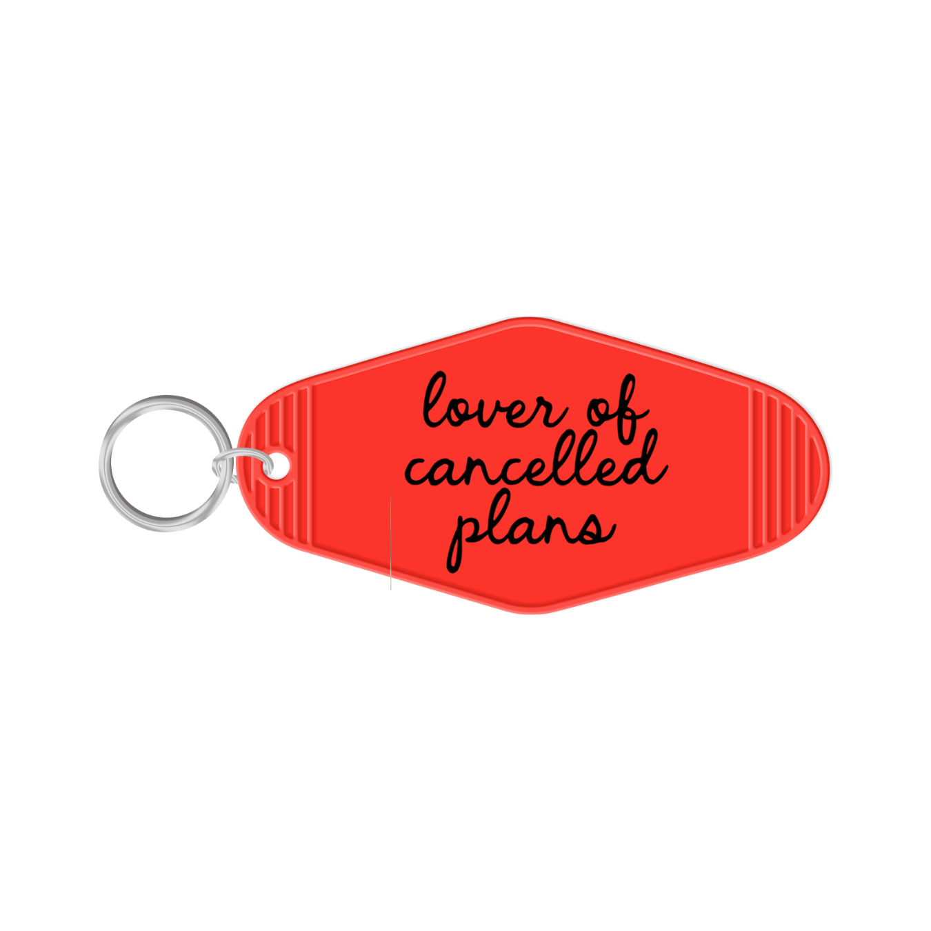 Lover of Cancelled Plans Keychain