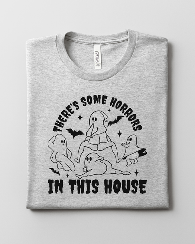 There's Some Horrors In This House T-Shirt