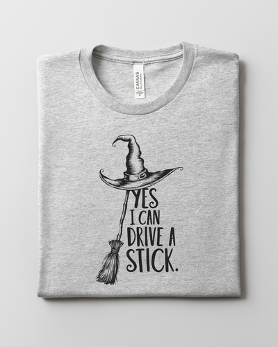 Yes, I Can Drive A Stick T-Shirt