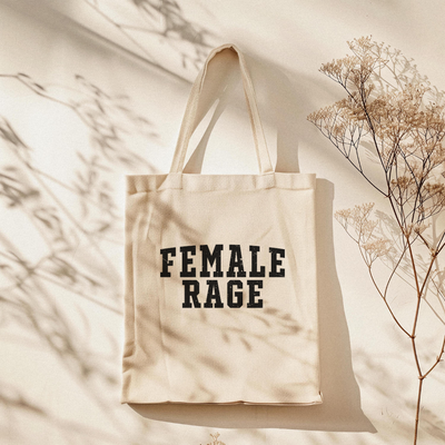 Female Rage Tote