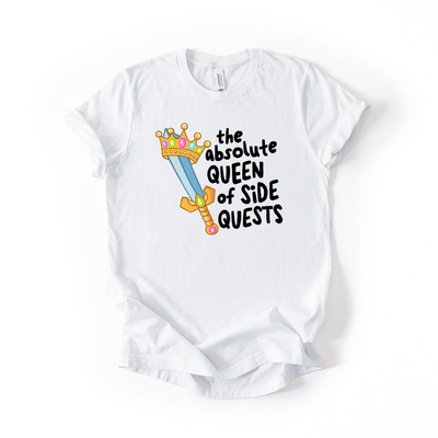 The Absolute Queen of Side Quests T-Shirt in White