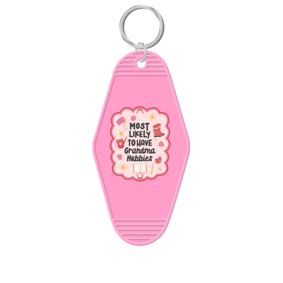 Most Likely To Have Grandma Hobbies Keychain