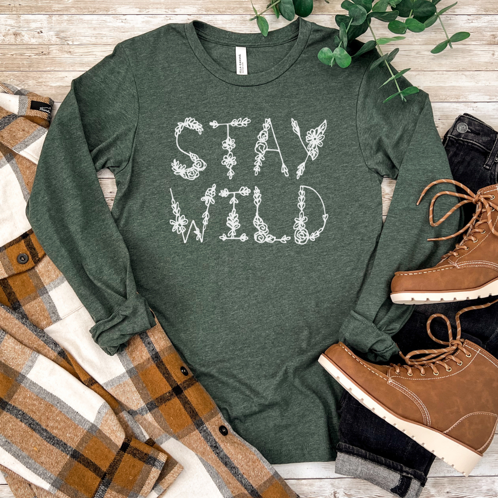Stay Wild Long Sleeve T-Shirt in Heather Forest