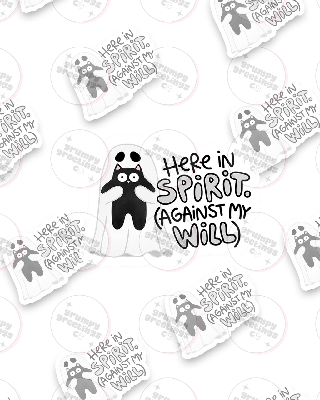 Here In Spirit (Against My Will) Sticker
