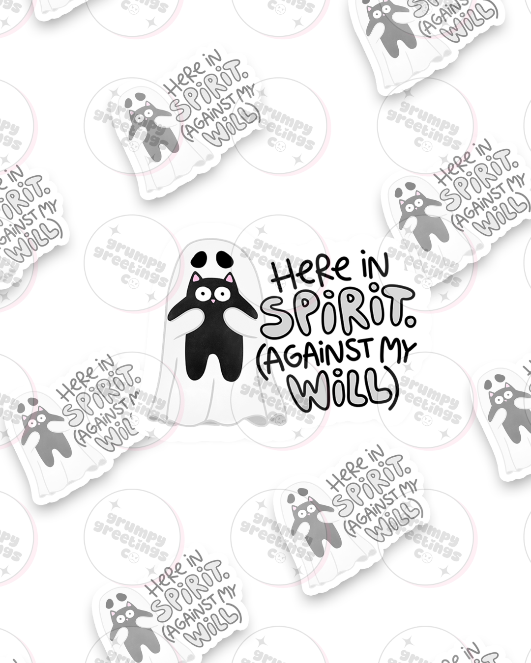 Here In Spirit (Against My Will) Sticker