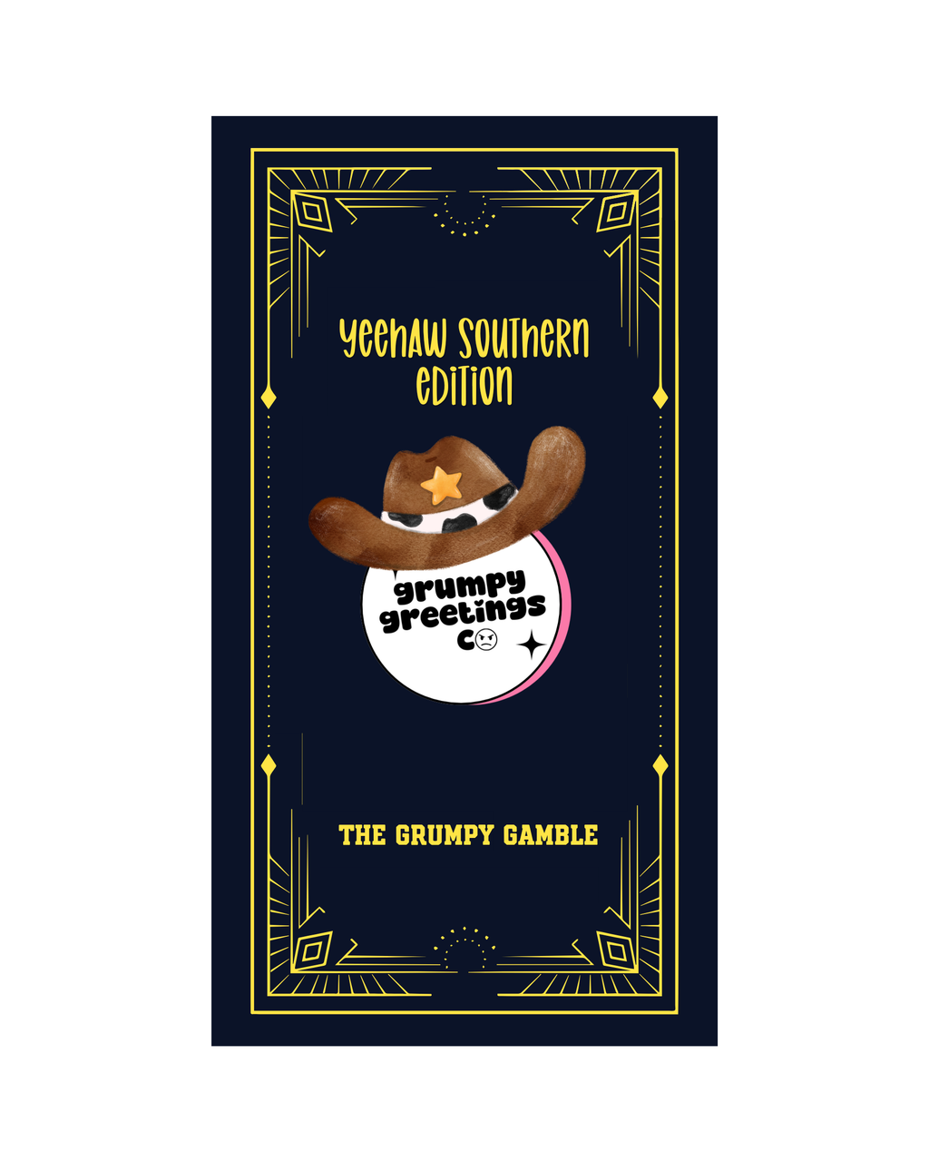 The Grumpy Gamble - Yeehaw Southern Sticker Pack Edition