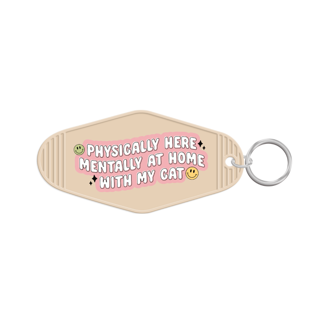 Physically Here, Mentally At Home With My Cat Keychain
