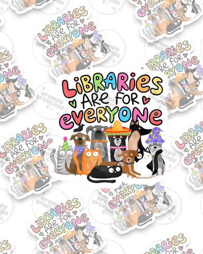 Libraries Are For Everyone Sticker