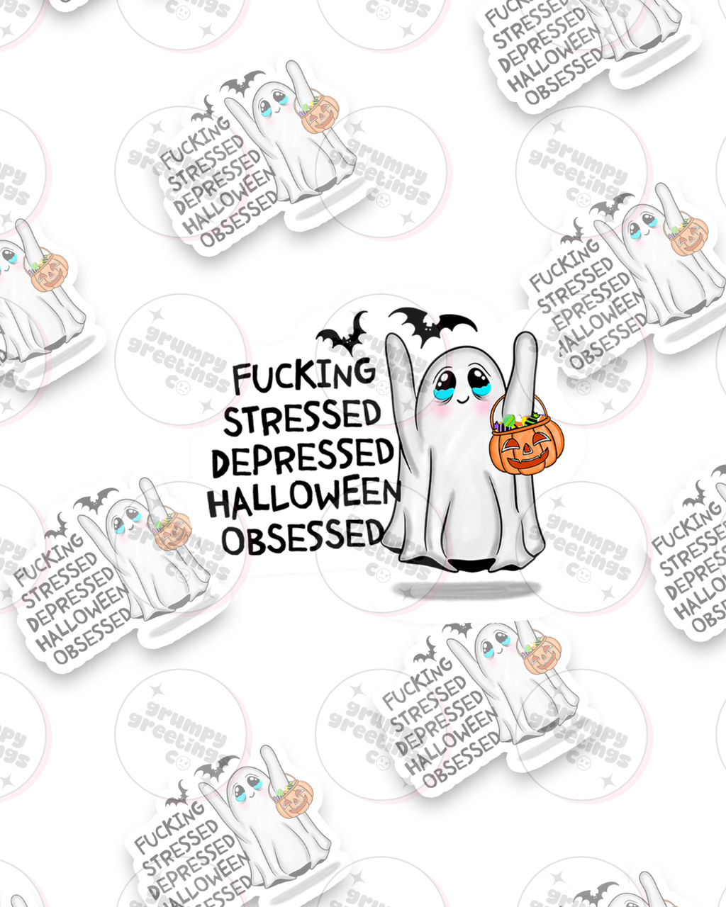 Fucking Stressed Depressed Halloween Obsessed Sticker