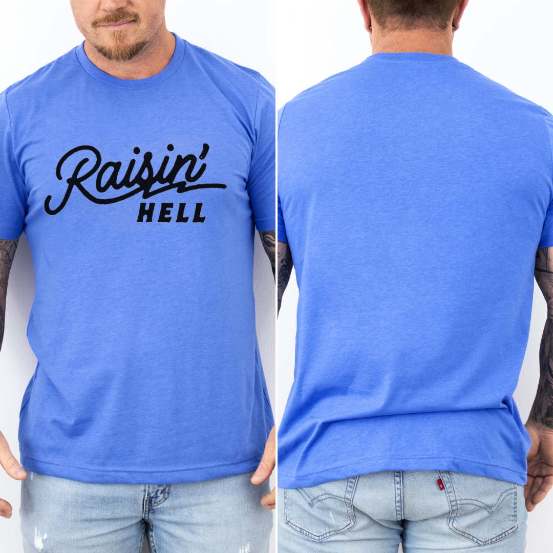 Raisin' Hell T-Shirt in Heather Columbia Blue