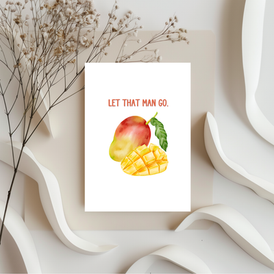 Let That Man Go Greeting Card