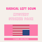 Radical Left Scum Mystery Sticker Pack
