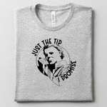 Just The Tip T-Shirt