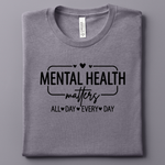 Mental Health Matters T-Shirt