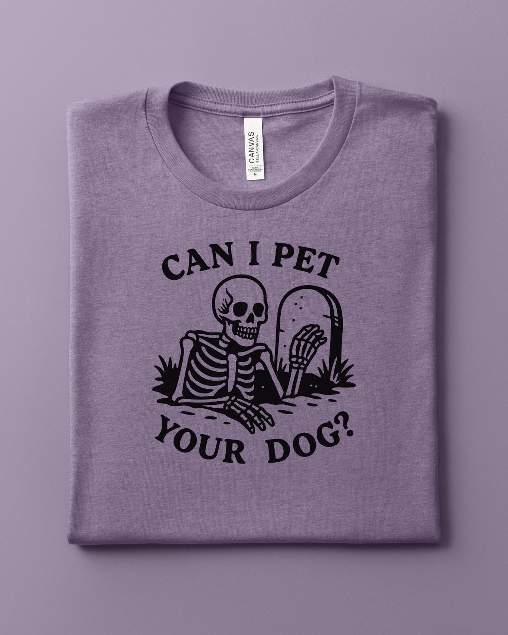 Can I Touch Your Dog Skeleton T-Shirt
