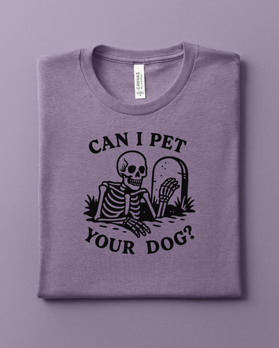 Can I Touch Your Dog Skeleton T-Shirt