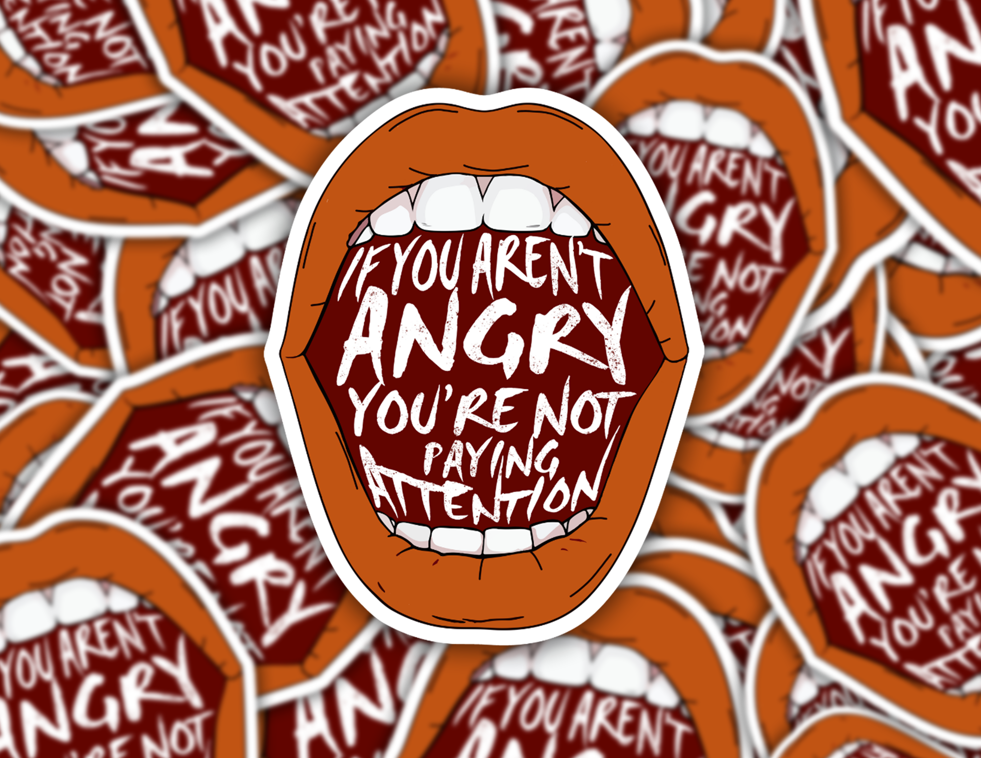 If You Aren't Angry You Aren't Paying Attention Sticker