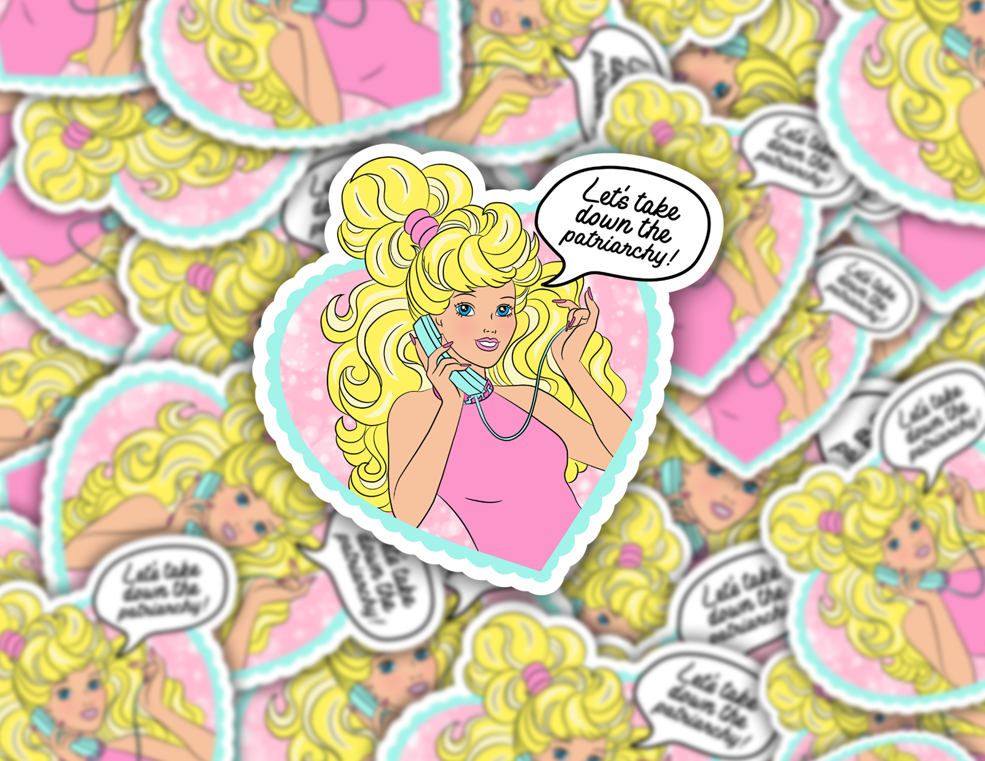 Come on Barbie, Let's Take Down The Patriarchy Sticker