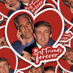 Epstein & Trump Best Friends Forever Sticker