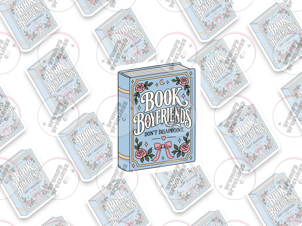 Book Boyfriends Don't Disappoint vinyl sticker by Grumpy Greetings Co.