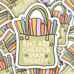 Books Are Cheaper Than Therapy