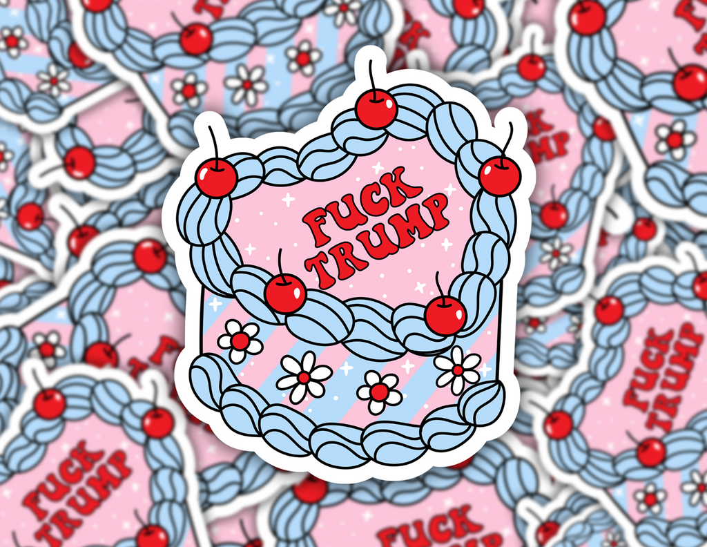 Fuck Trump Cake Sticker