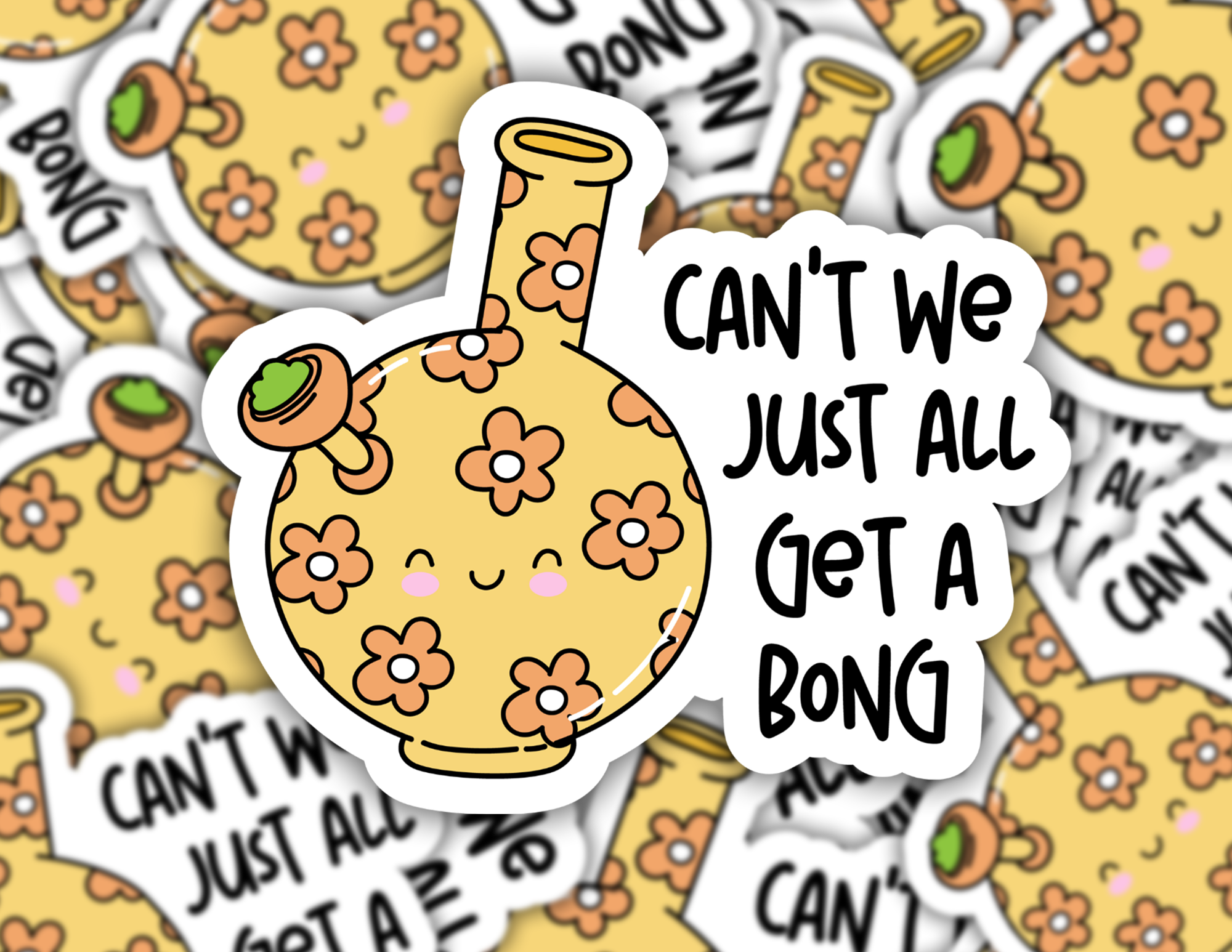 Can't We Just All Get A Bong Sticker