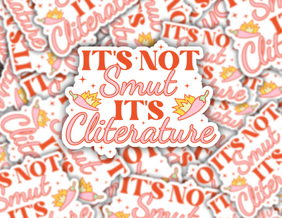 It's Not Smut It's Cliterature Sticker