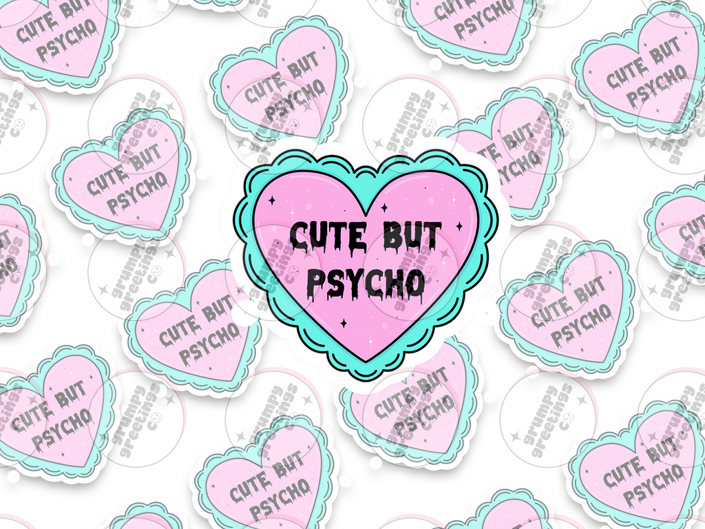 Cute But Psycho vinyl sticker by Grumpy Greetings Co.