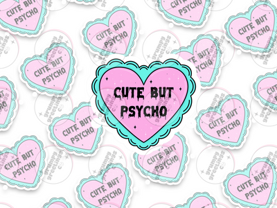 Cute But Psycho vinyl sticker by Grumpy Greetings Co.