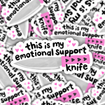 Emotional Support Knife Support Sticker