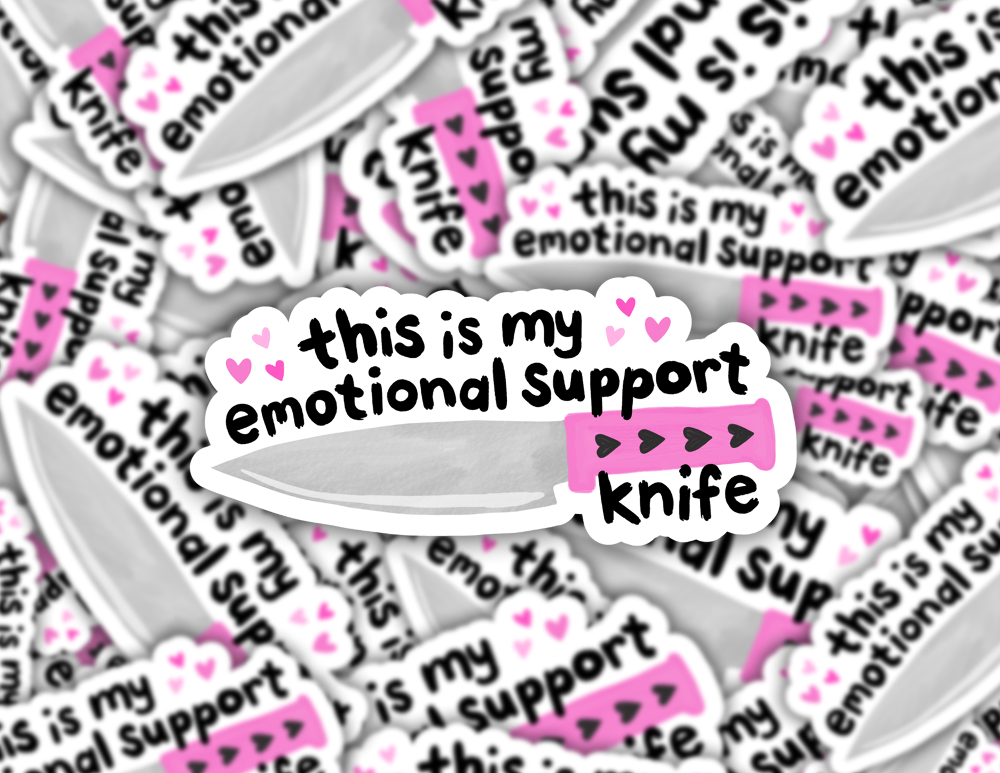 Emotional Support Knife Support Sticker
