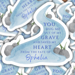 The Fate of Ophelia Inspired Sticker