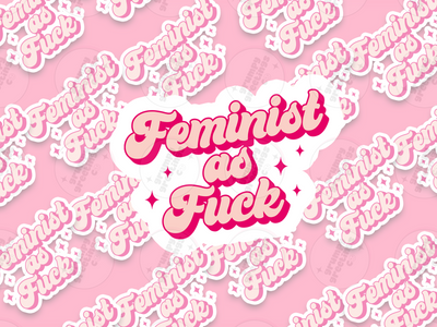 Feminist As Fuck vinyl sticker by Grumpy Greetings Co.