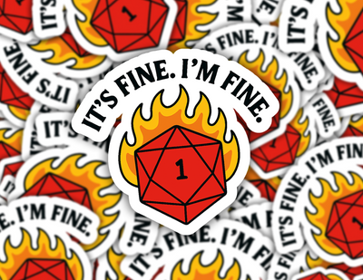 It’s Fine. I’m Fine Natural 1 DND Vinyl Sticker