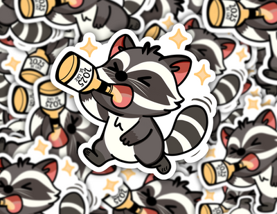 2025 Be Like Drunk Raccoon Sticker