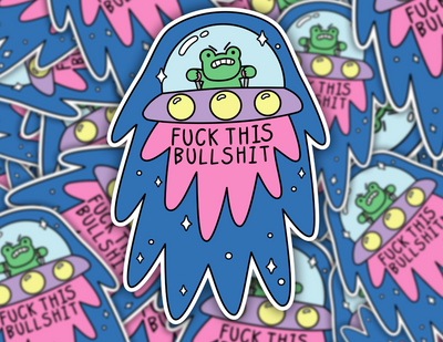 Fuck This Bullshit Sticker