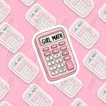 Girl Math vinyl sticker by Grumpy Greetings Co.