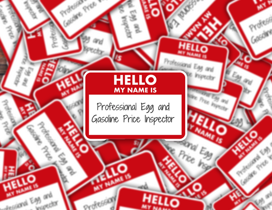 Professional Egg and Gasoline Inspector Vinyl Sticker Hilarious Democrat Liberal Political Decal for Laptops, Water Bottles and Car Bumpers