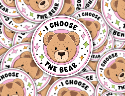 I Choose The Bear Sticker
