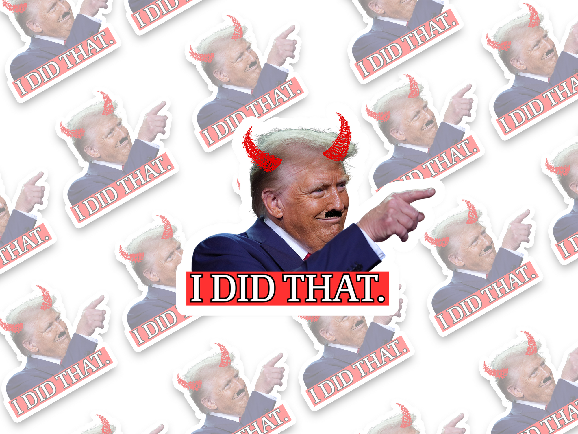 I Did That Trump Sticker