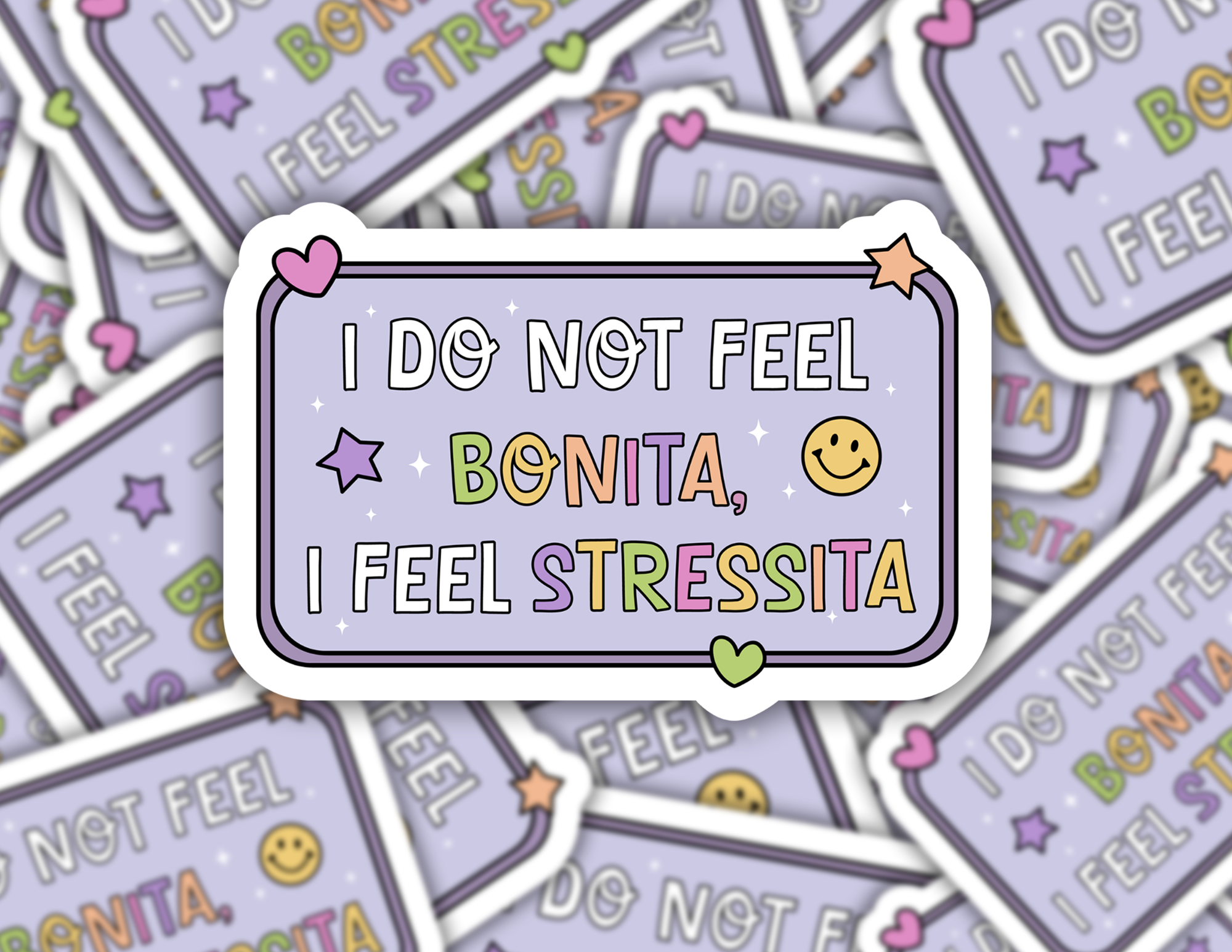 I Do Not Feel Bonita Sticker
