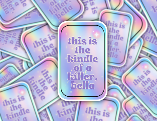 Twilight-Inspired Holographic Sticker – Funny & Nostalgic “This is the skin of a Killer, Bella” Choose Your Variation Edward Bella Meme