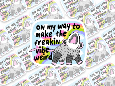 On My Way To Make The Vibe Weird Possum Sticker