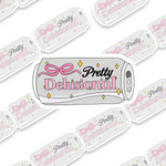 Pretty Delusional Sticker