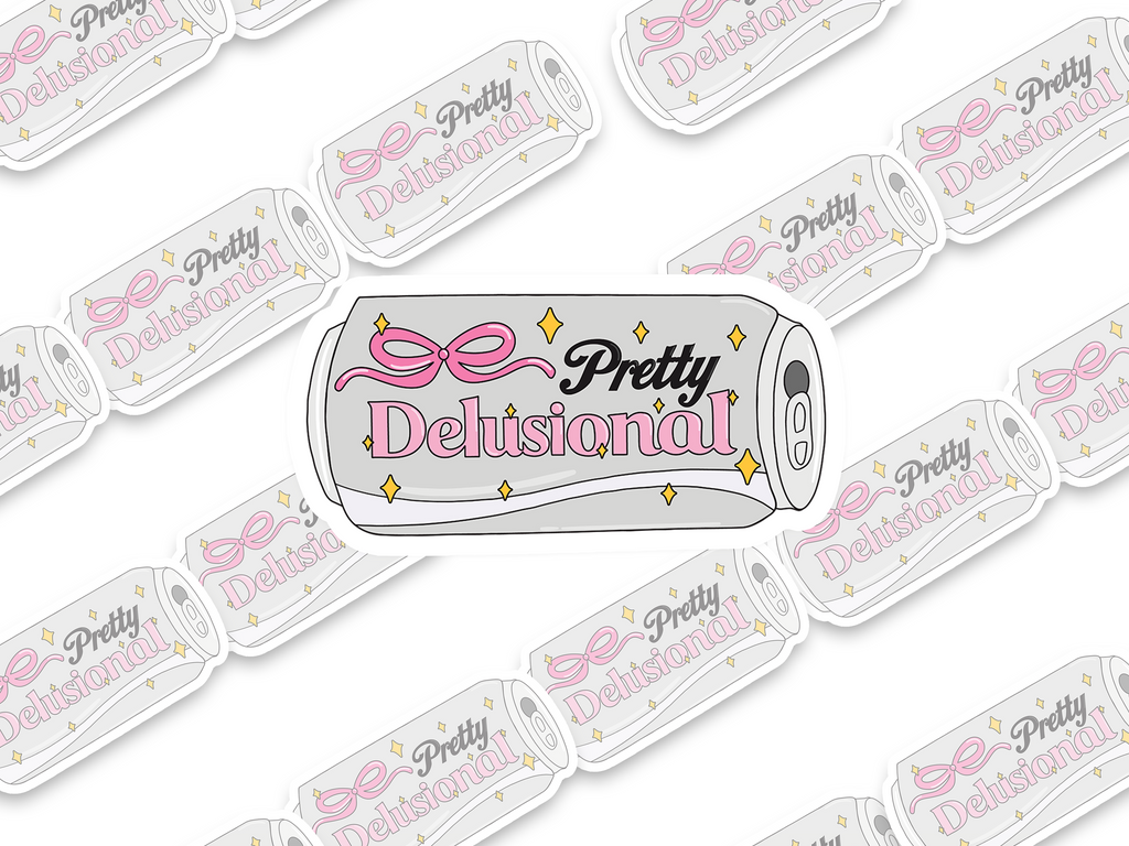 Pretty Delusional Sticker